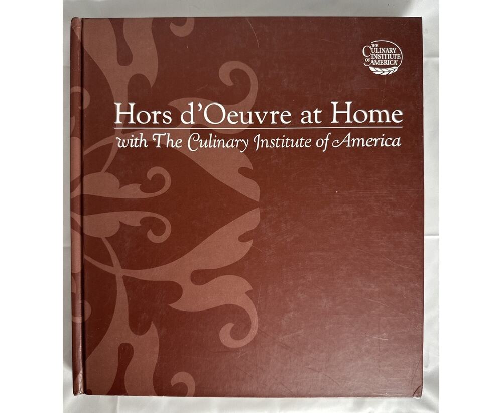 Hors dOeuvre at Home Book Culinary Institute of America Cookbook Techniques